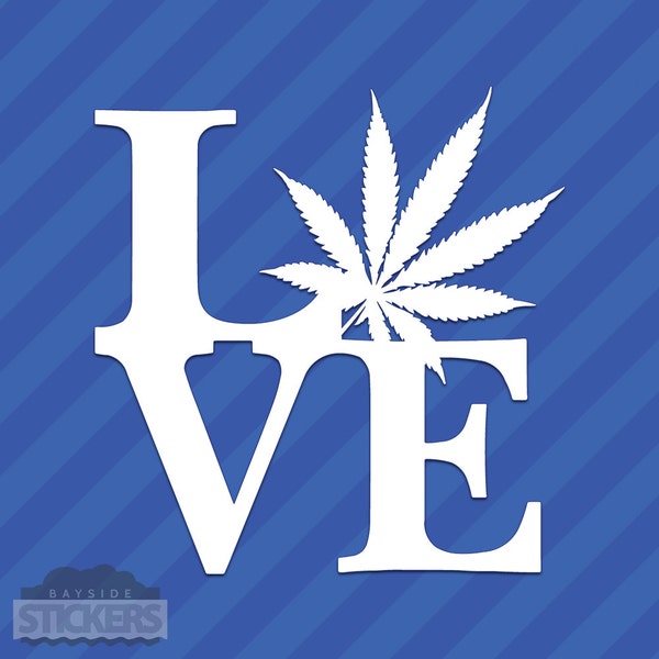 Love Marijuana Pot Leaf Vinyl Decal Sticker 420 Weed Cannabis