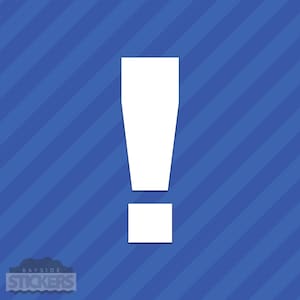 Exclamation Point Mark Symbol Vinyl Decal Sticker Punctuation