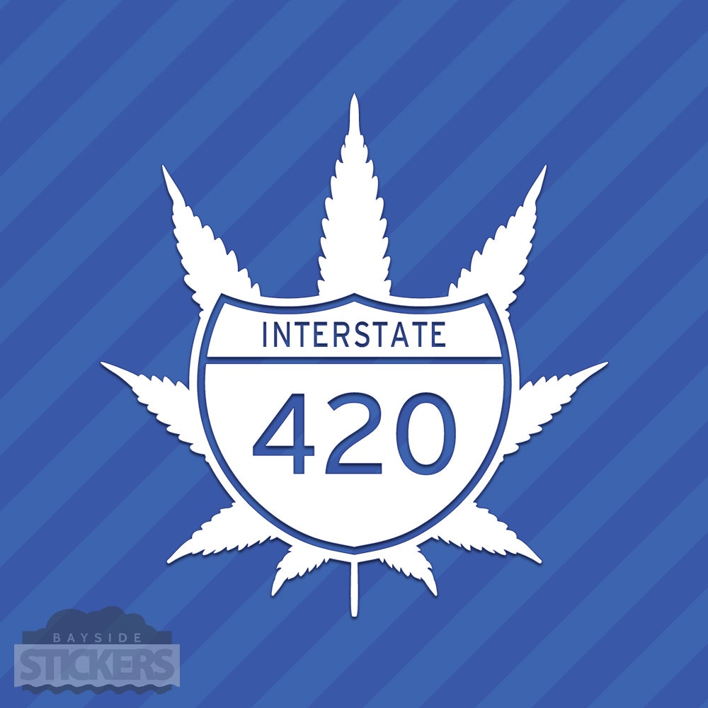 Interstate 420 Pot Leaf Vinyl Decal Sticker Weed Drugs Marijuana - Etsy