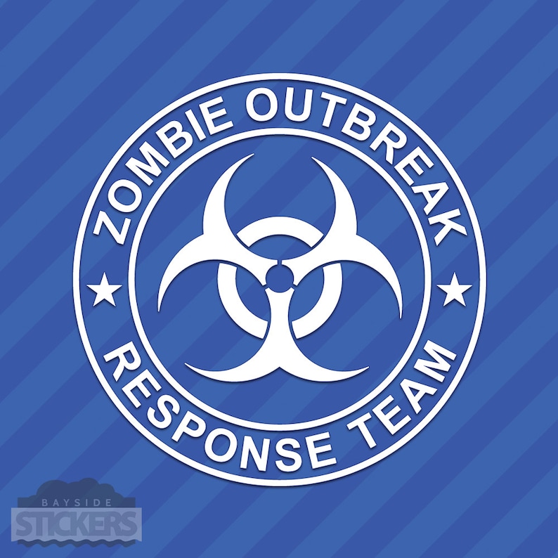 Zombie Outbreak Response Team Vinyl Decal Sticker image 1