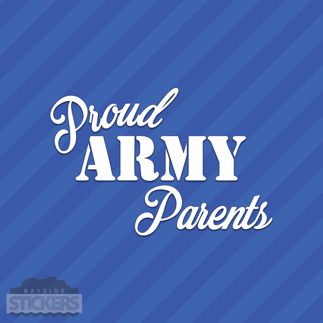 Proud Army Parents Vinyl Decal Sticker - Etsy