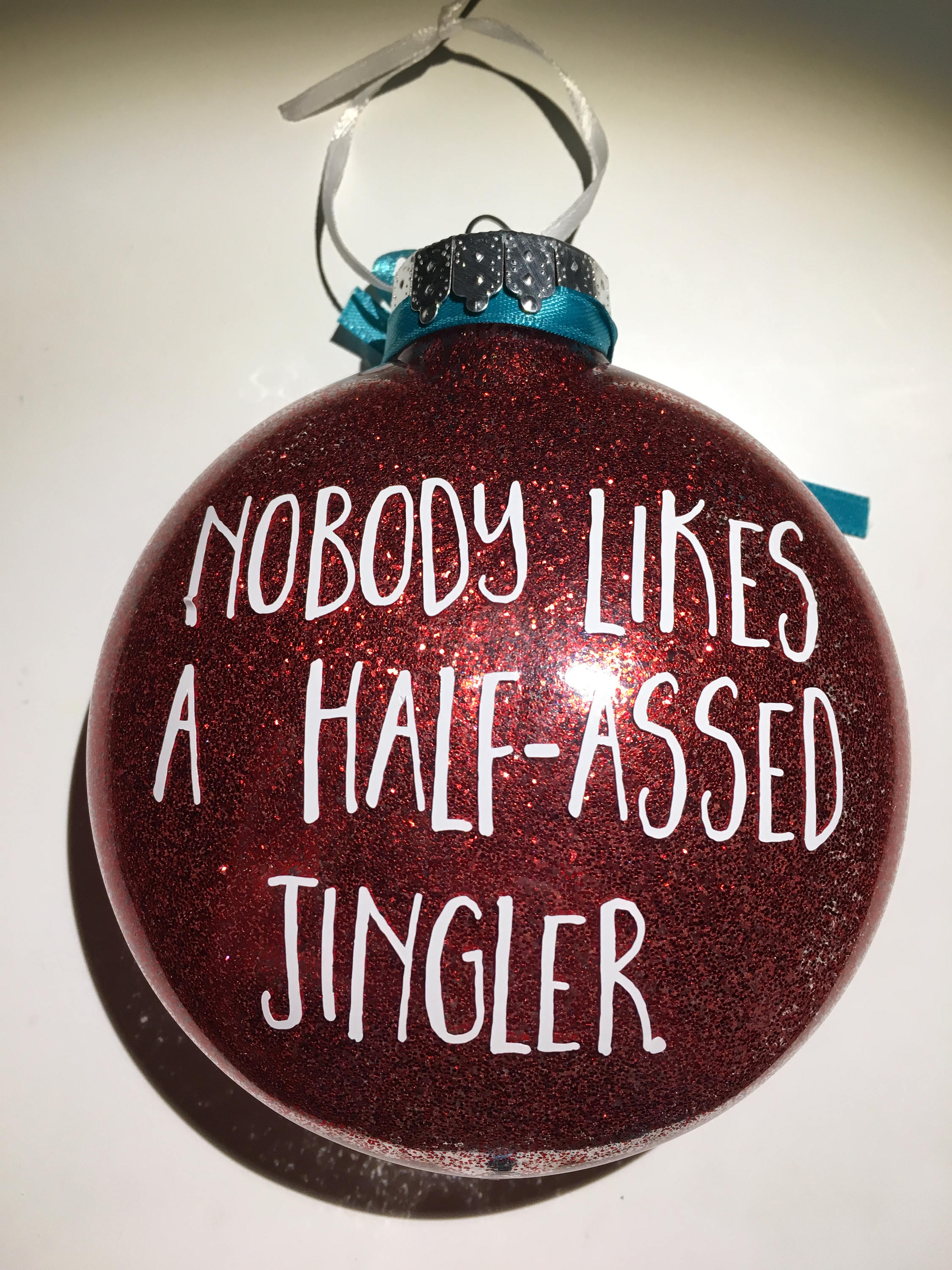 Nobody Likes A Half-As*ed Jingler Glitter Christmas Sign Jingle All The Way Nobody Likes A Half-As*ed Jingler Glitter Christmas Sign Jingle All The Way