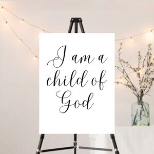 I am a child of God digital print