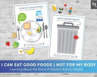 I Can Eat Good Foods | Not For My Body | Word of Wisdom | LDS Activity Sheets | Busy Binder