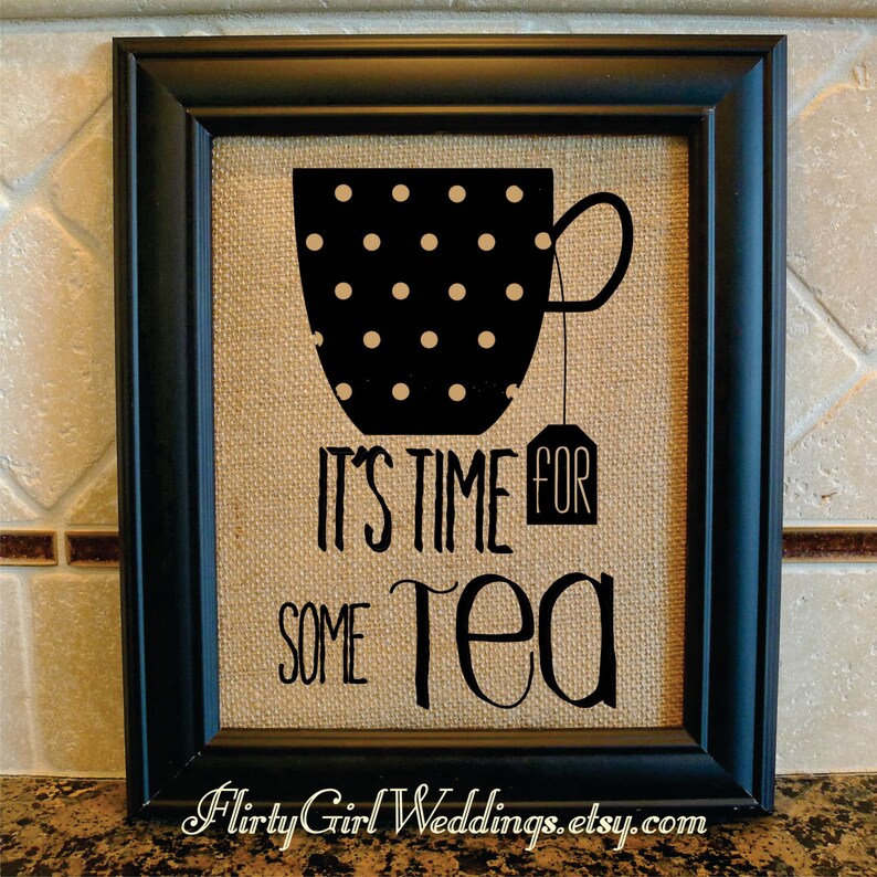 Tea Time Tea Break It's Time for Some Tea Tea Cup Art Etsy