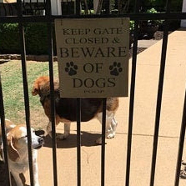 Keep gate closed and beware of Dog poop, Dog Sign, Paws, Pet Lover, Dog Lover, wood sign, primitive sign, exterior sign, gate sign, country