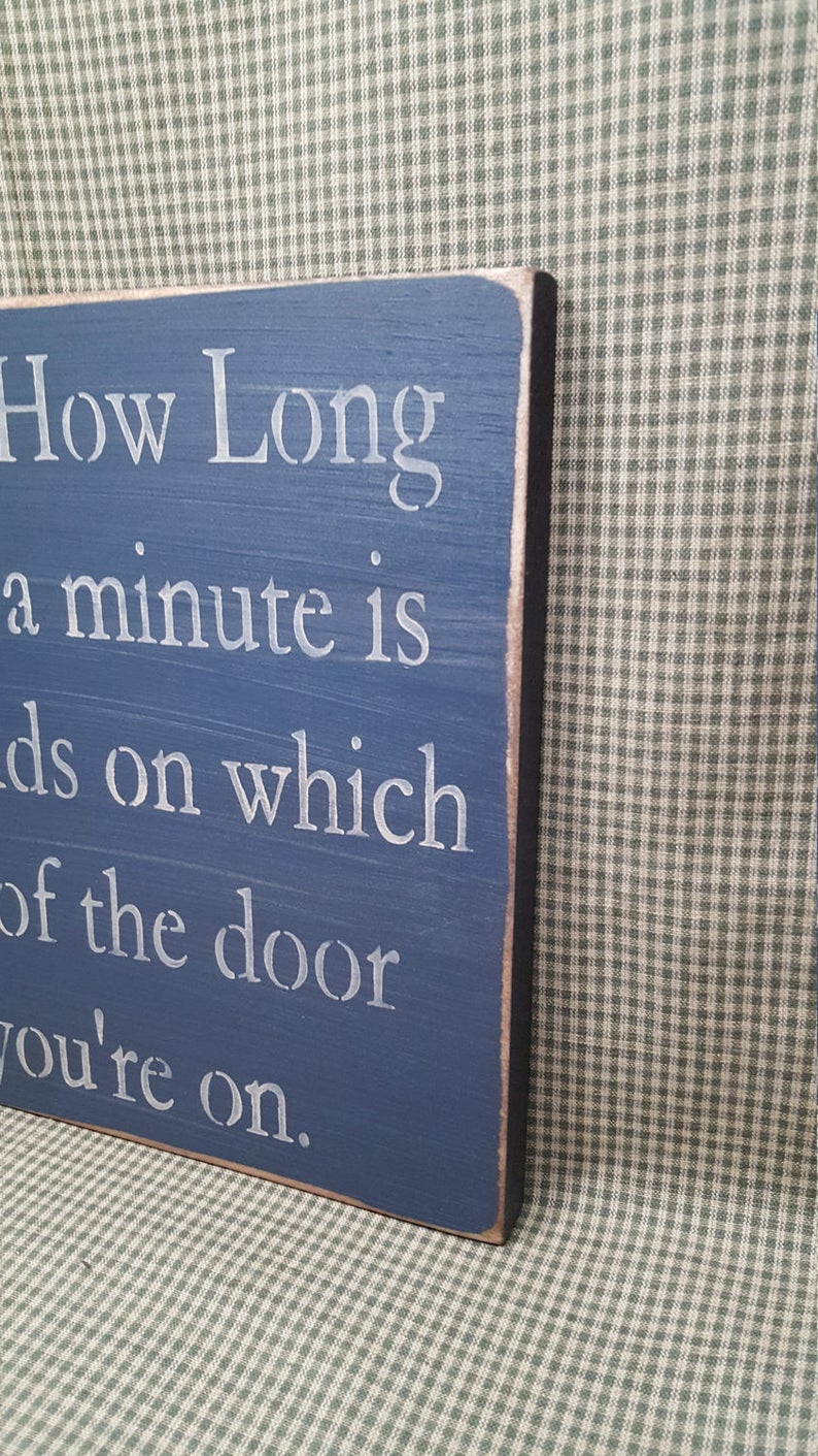 Moon Primitive Sign Bathroom Door Funny Sign Bathroom Sign Outhouse Country Sign How long a minute is Wood Sign Toilet Rustic Sign