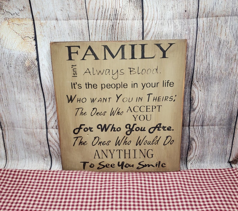Family Isn't Always Blood Family Signs Primitive Signs | Etsy