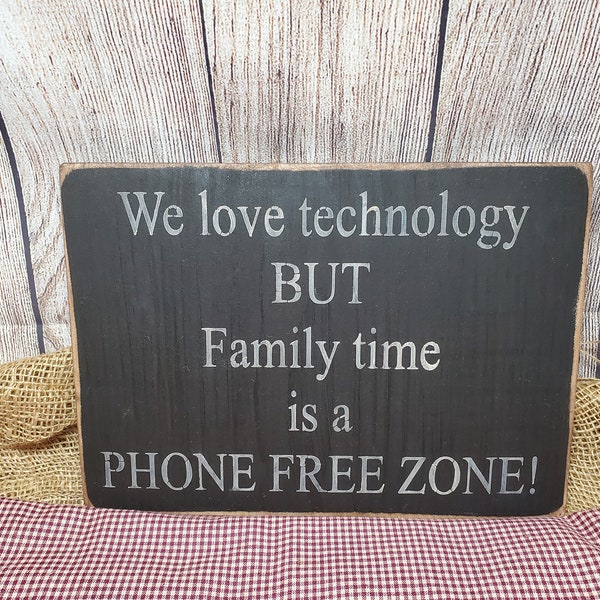 Phone Free Zone, Family Sign, Technology Sign, Wood Sign, Primitive Sign, Rustic Sign, Family Time, Country Sign, Quality Time,