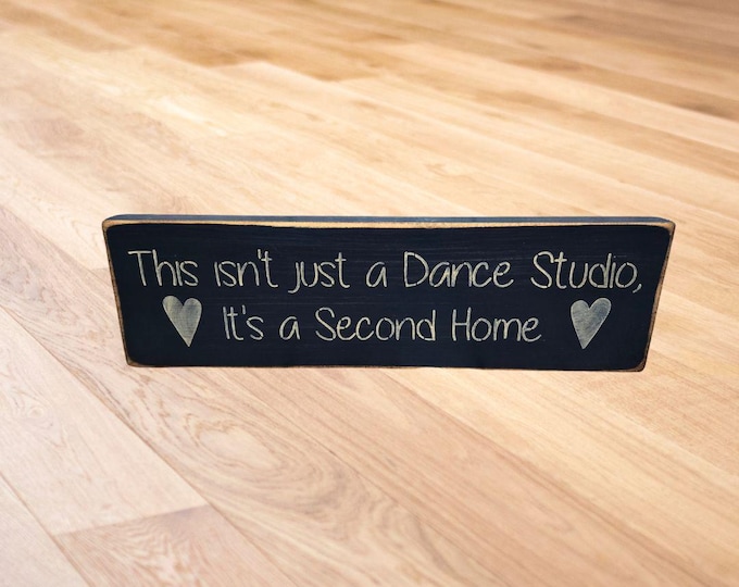 Personalized Dance Studio Wood Sign: "A Second Home" Poem