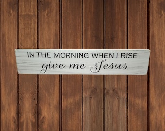 Give Me Jesus Wood Sign: Rustic Christian Home Decor