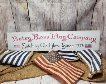 Letrero de madera de Betsy Ross Flag Company: Decoración de estilo americano primitivo