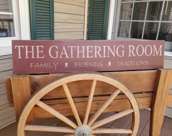 The Gathering Room, Family, Friends, Traditions, Primitive Sign, Wood Sign, Country, Housewarming Gift, Anniversary Gift, Livingroom Sign