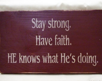 Distressed Wood Religious Sign: Stay Strong, Have Faith