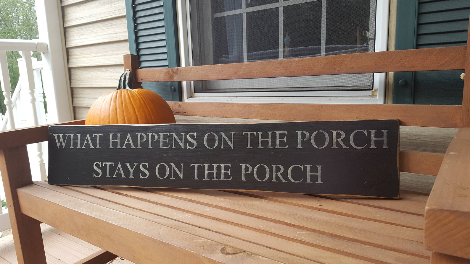 Porch Sign What Happens On The Porch Stays On The Porch Etsy
