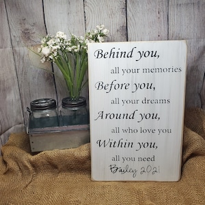 Personalized Graduation Gift, Behind You all your memories, wood sign, High school Graduation College Graduation, Inspirational Divorce Gift