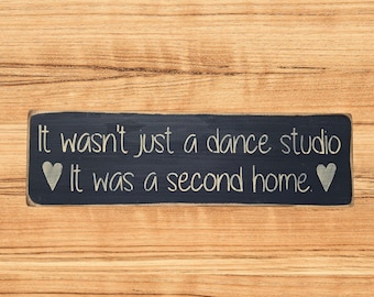 Letrero de madera personalizado para estudio de danza: "Un segundo hogar" (Poema)