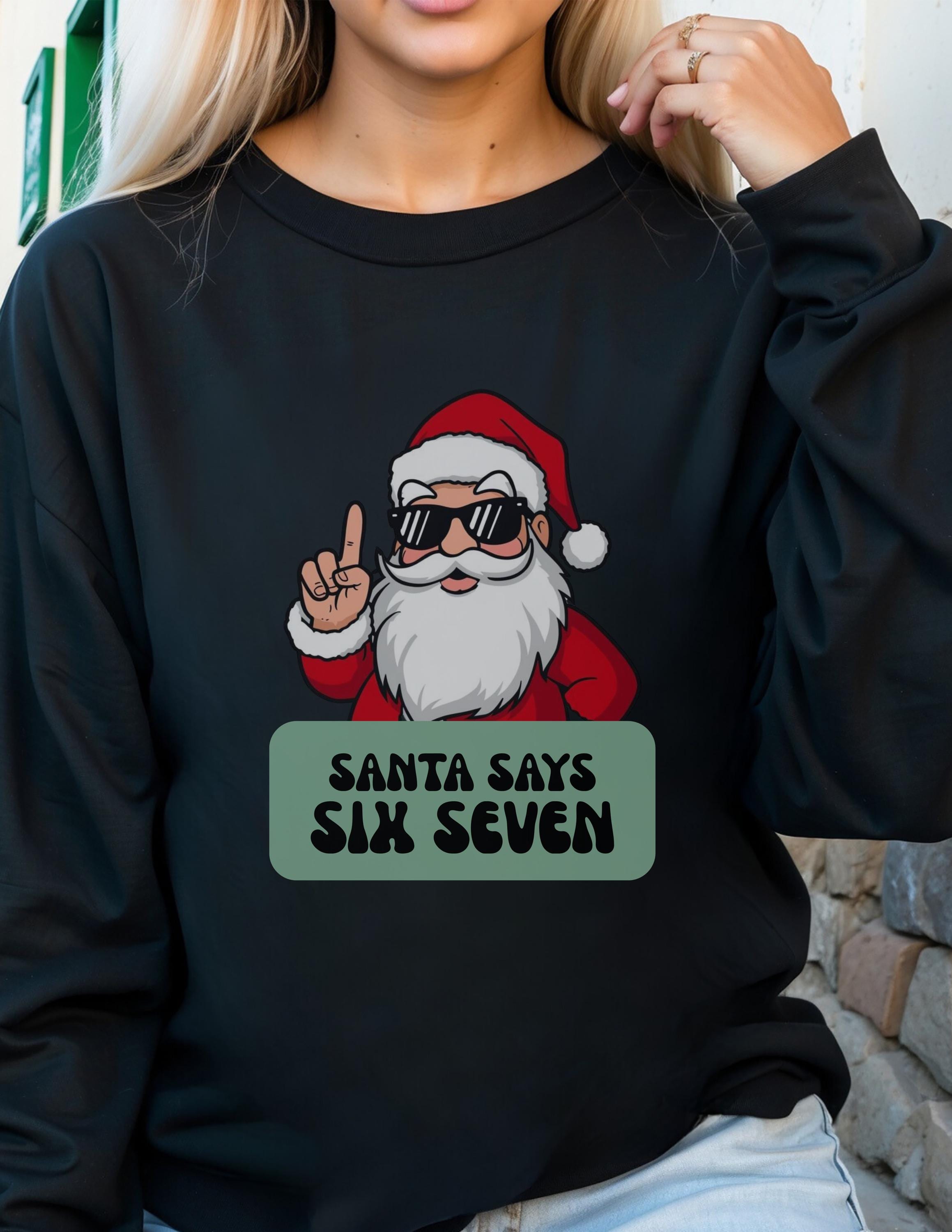 Santa 67 Six Seven, 67, Six Seven Santa, 67 Funny Meme, Six Seven Meme - Etsy