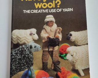 Vintage Have you any Wool? The Creative use of Wool Book