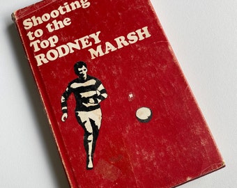 1960s Vintage Rodney Marsh Shooting to the Top Book Sports Football
