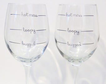Custom Wine Glass, Buzzed Loopy Hot Mess, Christmas Gift, Custom Gift, Funny Glass, Mother's Day, Bridesmaid Gift, Funny Gift,Co-Worker Gift