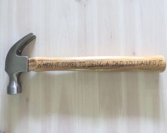 Hammer for Dad, Father Hammer, Custom Gift for Dad, Custom Hammer, Father's Day Hammer, Father of the Bride Gift, Father of the Groom Gift