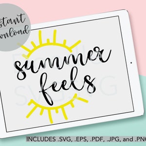 Summer Feels SVG file // Summer SVG // Girls Beach Trip // Instant Download // Digital File // includes .svg .eps .pdf .jpg .png