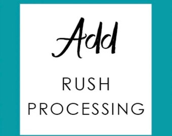Rush Processing Fee