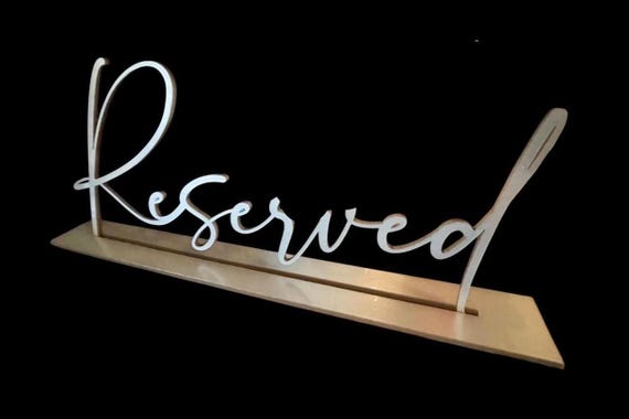 Reserved Wedding Sign SVG - Reserved Table Sign SVG- Digital File Only