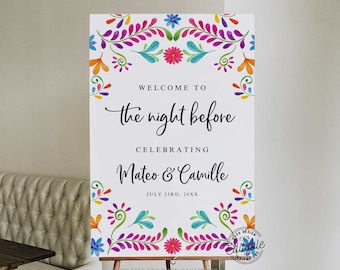 Fiesta Wedding Rehearsal Welcome Sign, The Night Before Welcome Sign, Rehearsal Dinner Sign, Mexico Wedding Welcome Sign Template WD_105