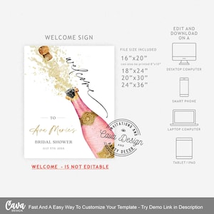 May include: A white welcome sign with a pink champagne bottle illustration. The sign includes the text "Welcome" in cursive, along with details for a bridal shower. File sizes include 16"x20", 18"x24", 20"x30", and 24"x36".
