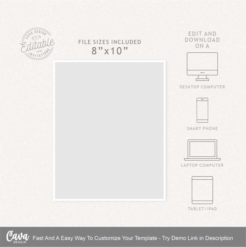 May include: A white rectangle with a thin black border, representing a printable template. The text "FILE SIZES INCLUDED 8"x10"" is above the rectangle. The text "EDIT AND DOWNLOAD ON A" is on the right side of the rectangle. Below the rectangle, there are four icons representing different devices: desktop computer, smart phone, laptop computer, and tablet/iPad.