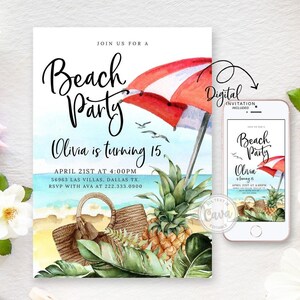 May include: A digital invitation for a beach party. The invitation features a watercolor illustration of a beach scene with a red and white umbrella, palm trees, pineapples, and a beach bag. The text on the invitation reads "Beach Party" and "Olivia is turning 15." The invitation also includes the date, time, and location of the party.
