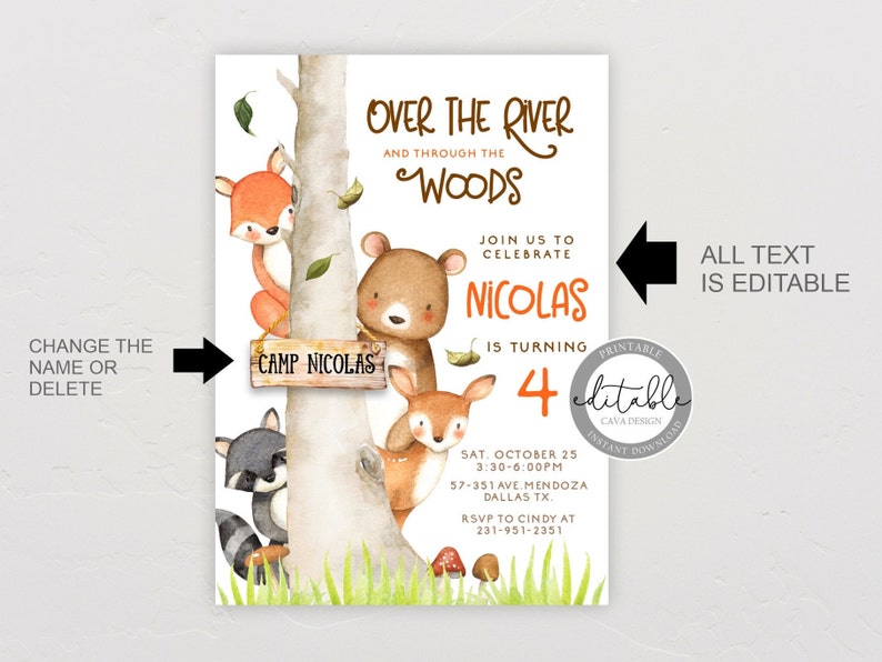 May include: Printable invitation for a 4th birthday party with a woodland theme. The invitation features a brown tree with a sign that says "Camp Nicolas" and a variety of woodland animals, including a fox, a deer, a raccoon, and a bear. The text on the invitation reads "Over the River and Through the Woods" and "Join us to celebrate Nicolas is turning 4".