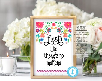 Pode incluir: Um sinal imprimível com uma borda floral colorida e o texto "fiesta like there's no mañana". O sinal é emoldurado em ouro e tem um fundo branco. O texto "Edit right on your browser" também está incluído no sinal.