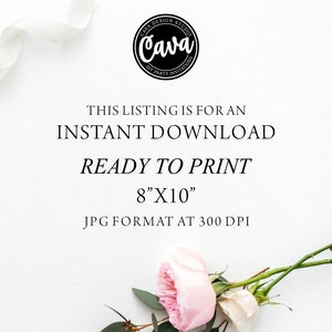 May include: A white background with black text that reads "CAVA DESIGN STUDIO Cava DIY PARTY INVITATIONS THIS LISTING IS FOR AN INSTANT DOWNLOAD READY TO PRINT 8"X10" JPG FORMAT AT 300 DPI". A pink rose with green leaves is in the bottom right corner of the image.