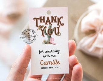 May include: Thank you tag with a cactus and cowboy boot design. The tag says "Thank You" in brown text with a cactus and cowboy boot illustration. The text below says "for celebrating with me! Camille October 15th, 20XX www.cavadesign.etsy.com"
