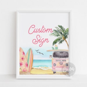 Girl Beach Party Custom Sign, Printable Surf Theme Birthday Sign, Summer Beach Baby Shower Custom Sign, Editable Sign Template, BSG_0293