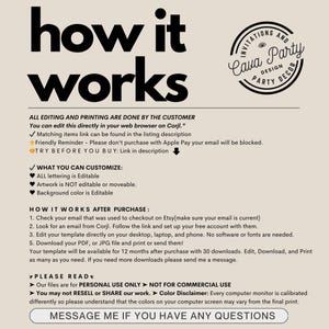 May include: A how-to guide for editing and printing digital templates. The text explains that all editing and printing is done by the customer and that the templates can be edited in a web browser using Corjl. The text also includes a friendly reminder to not purchase with Apple Pay and to try before you buy. The text also explains what can be customized, including all lettering, and what is not editable, including the artwork and background color. The text also includes instructions on how to use the templates after purchase.