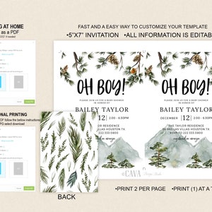 May include: A printable 5x7 inch baby shower invitation with a watercolor mountain and forest design. The invitation says "Oh Boy!" and includes the text "Please join us for a baby shower in honor of Bailey Taylor" and the date and time of the event. The back of the invitation features a repeating pattern of green leaves and branches.
