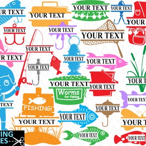 May include: A set of 16 colorful SVG cut files for crafting projects. The files feature various fishing-themed designs, including fish, fishing poles, a tackle box, a life vest, a bucket, a butterfly, and a dragonfly. The text "Your Text" appears on many of the designs, allowing for personalization.