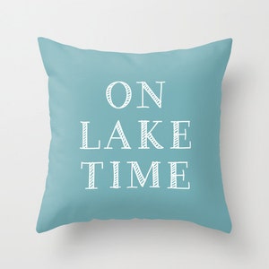 54 colors On Lake Time Pillow Cover, Lake Pillow Cover Gift, Lake House Decor, Lake Decor, blue pillow cover, Hostess Gift, Retirement Gift image 1