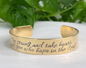 Be Strong and Take Heart All You Who Hope In The Lord | Psalm 31:24 | Scripture Bracelet | Christian Jewelry | Christian Encouragement Gift