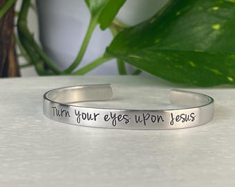 Turn Your Eyes Upon Jesus | Scripture Bracelet | Hymn Jewelry | Christian Friend | Christian Gift