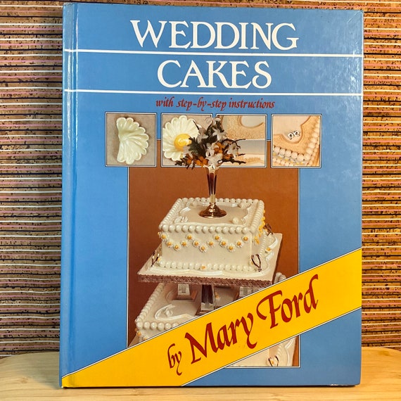 Vintage 1986 ‘Wedding Cakes’ Book by Mary Ford / Retro Cake Icing Cookbook / Vintage Cake Decoration / Creative Baking / 80s Retro Style