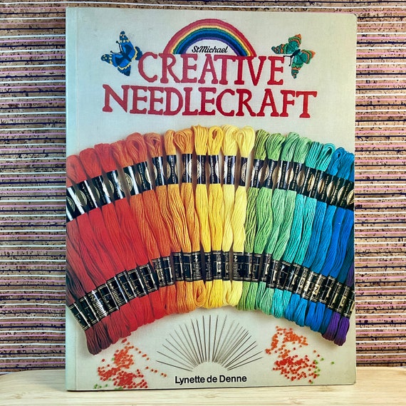 Vintage 1980 St Michael ‘Creative Needlecraft’ by Lynette de Denne / Large Paperback / Retro Crafting Techniques Information & Projects