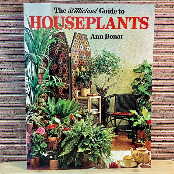 Vintage 1981 St Michael ‘Guide To Houseplants’ by Ann Bonar /Large Paperback / Retro Indoor House Plant Care & Information Book / Gift Idea