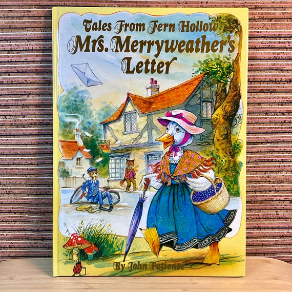 Tales From Fern Hollow: Mrs. Merryweather's Letter, written and illustrated by John Patience - Large Hardback, Colour Library Books Ltd 1991