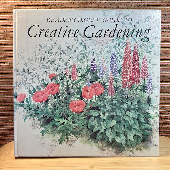 Vintage 1984 Reader’s Digest Guide To Creative Gardening / Large Illustrated Hardback  / Retro Gardening Techniques Information & Projects