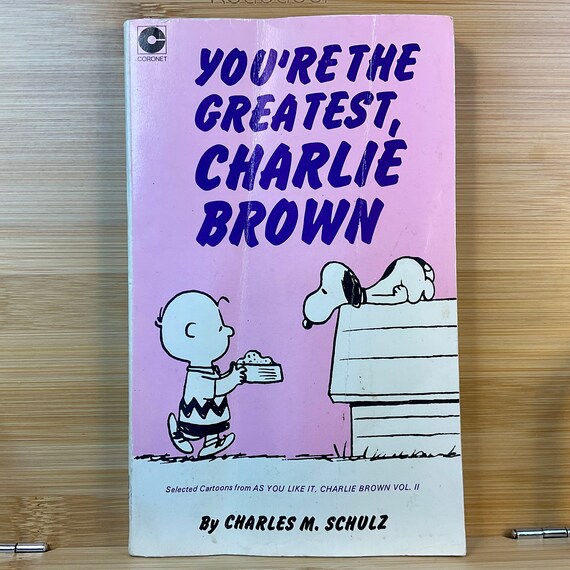 Vintage 1978 Peanuts ‘You’re The Greatest, Charlie Brown’ by Charles M. Schulz / No. 27 / Snoopy / Comic Strip / Collectable Series